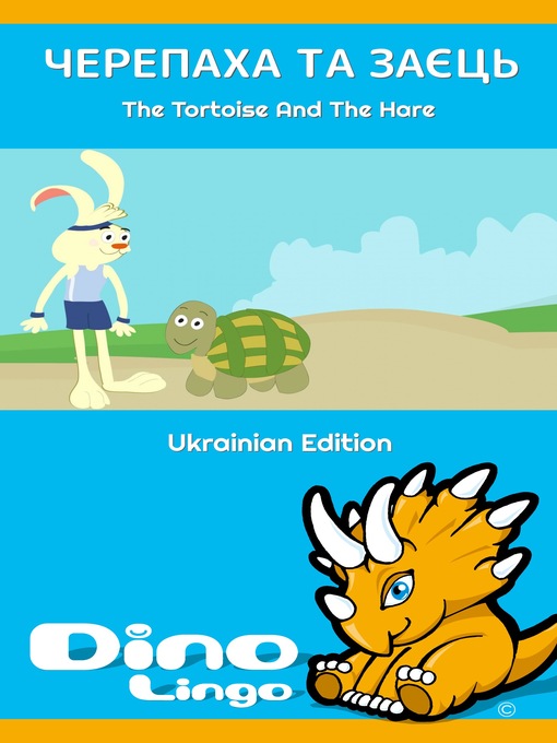 Title details for Черепаха та заєць / The Tortoise And The Hare by Dino Lingo - Available